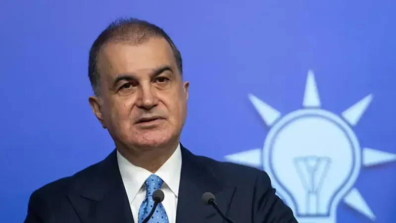 Ömer Çelik: İsrail’in E1 planı tehlikeli bir aşama!